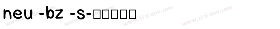 neu -bz -s字体转换